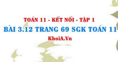 Bài 3.12 trang 69 SGK Toán 11 tập 1 Kết nối tri thức
